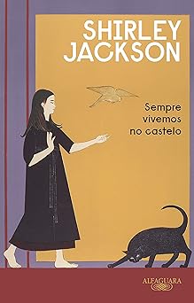 Sempre Vivemos no Castelo Shirley Jackson